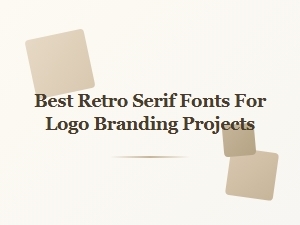 Crafting Classic Logos with Retro Serif Fonts
